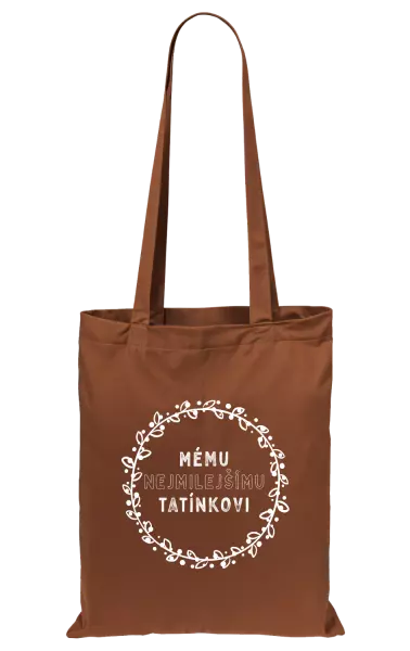 Látková taška Mému nejmilejšímu tatínkovi