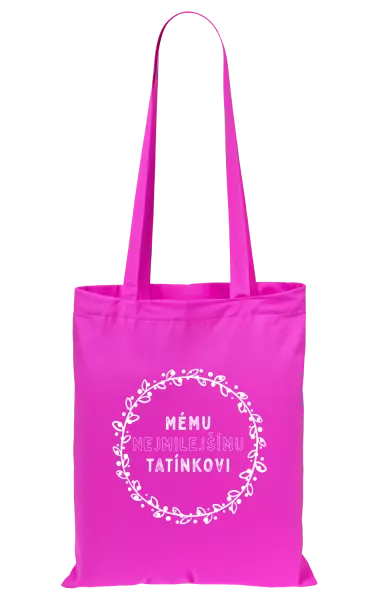 Látková taška Mému nejmilejšímu tatínkovi