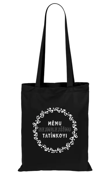 Látková taška Mému nejmilejšímu tatínkovi