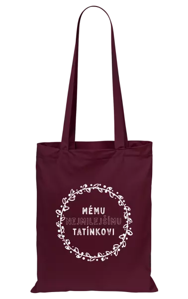 Látková taška Mému nejmilejšímu tatínkovi