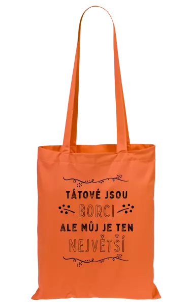 Látková taška Tátové jsou borci, ale můj je ten největší