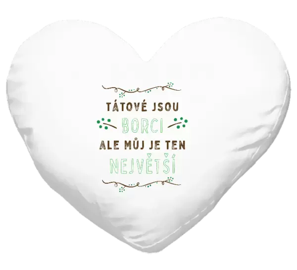 Polštář Tátové jsou borci, ale můj je ten největší