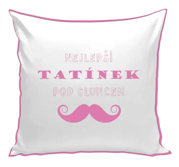 Polštář Nejlepší tatínek pod sluncem