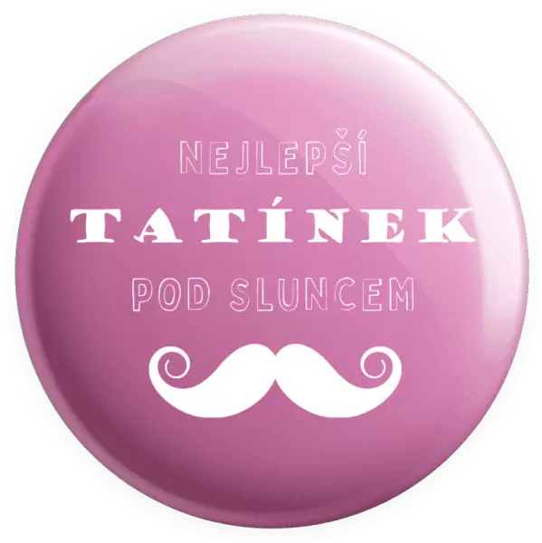 Placka Nejlepší tatínek pod sluncem