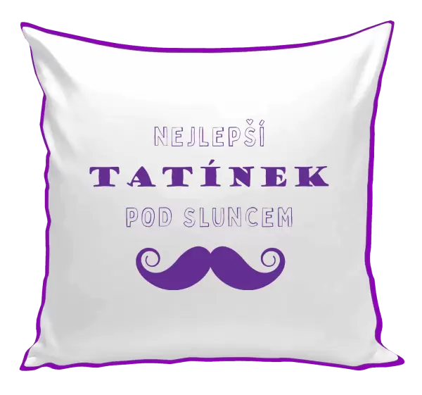 Polštář Nejlepší tatínek pod sluncem
