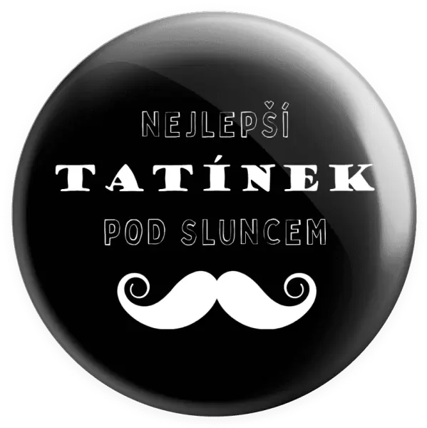 Placka Nejlepší tatínek pod sluncem