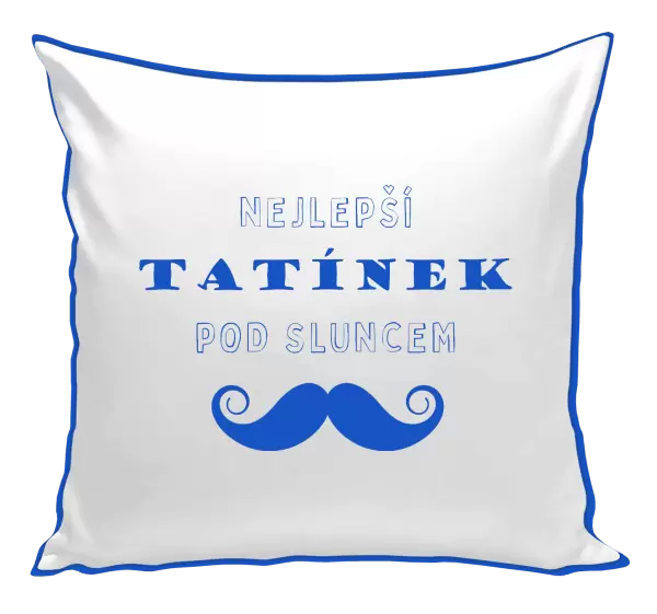 Polštář Nejlepší tatínek pod sluncem