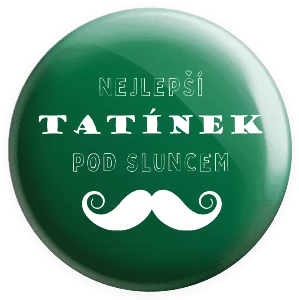 Placka Nejlepší tatínek pod sluncem