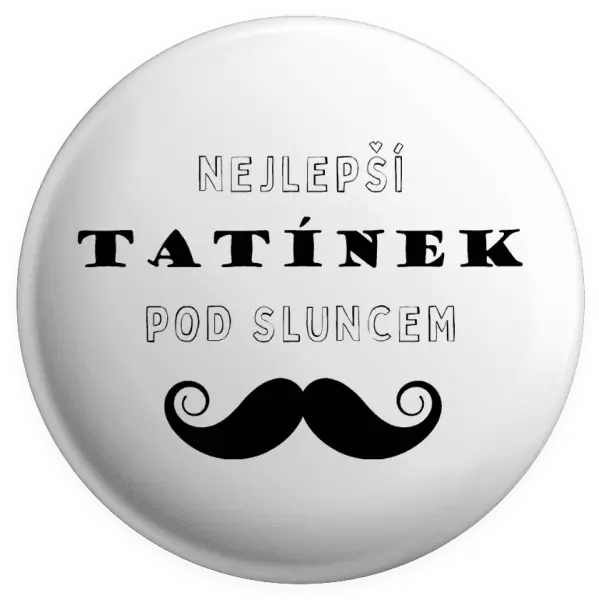 Placka Nejlepší tatínek pod sluncem
