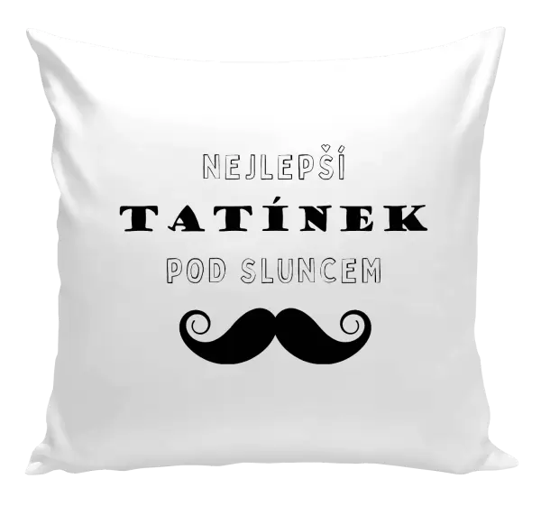 Polštář Nejlepší tatínek pod sluncem
