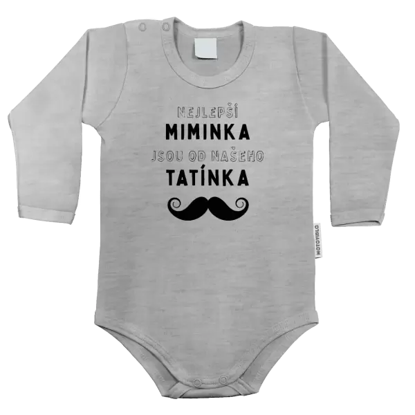 Dětské body Nejlepší miminka, jsou od našeho tatínka