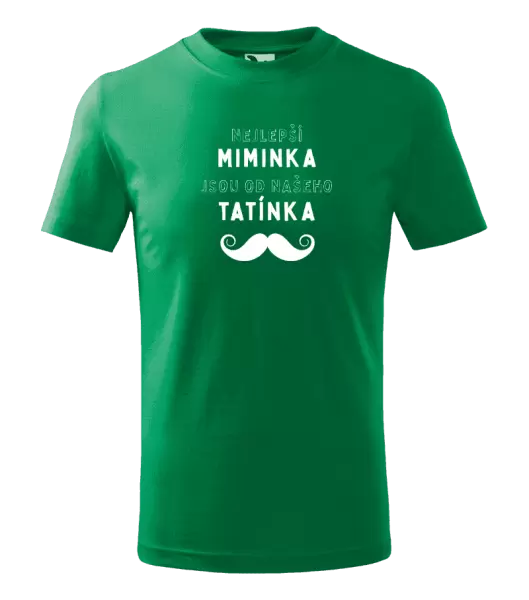 Dětské tričko Nejlepší miminka, jsou od našeho tatínka