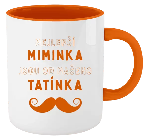 Hrnek Nejlepší miminka, jsou od našeho  tatínka