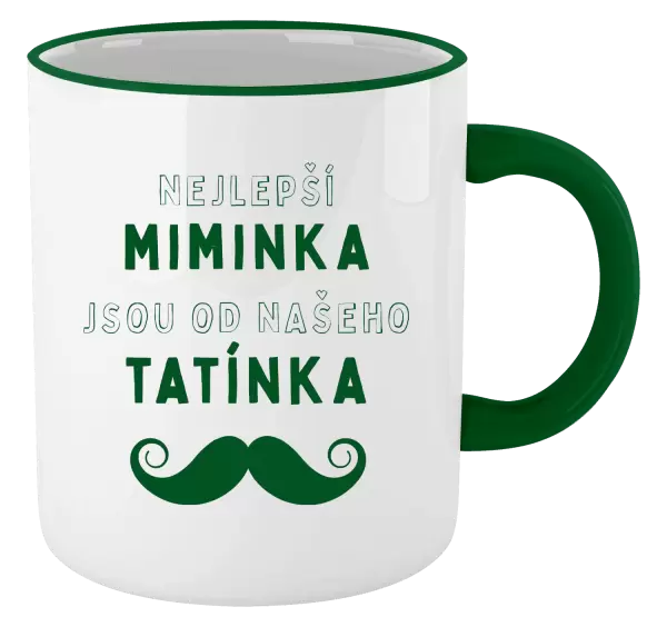 Hrnek Nejlepší miminka, jsou od našeho tatínka