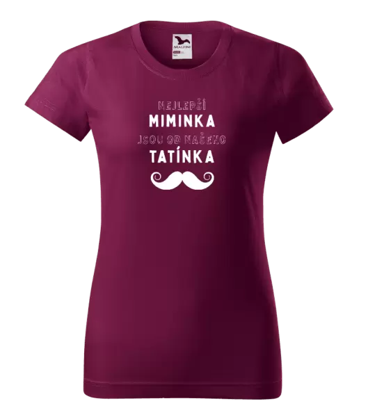 Dámské tričko Nejlepší miminka, jsou od našeho tatínka