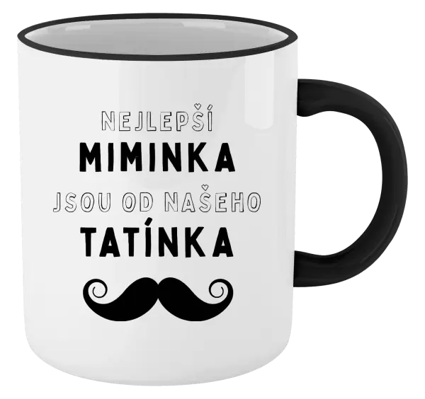 Hrnek Nejlepší miminka, jsou od našeho tatínka