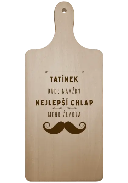 Prkénko Tatínek bude navždy nejlepší chlap mého života