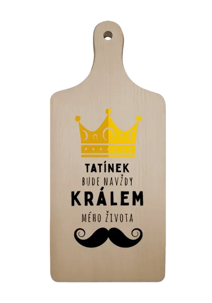 Prkénko Tatínek bude navždy králem mého života