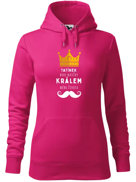 Dámská mikina Tatínek bude navždy králem mého života