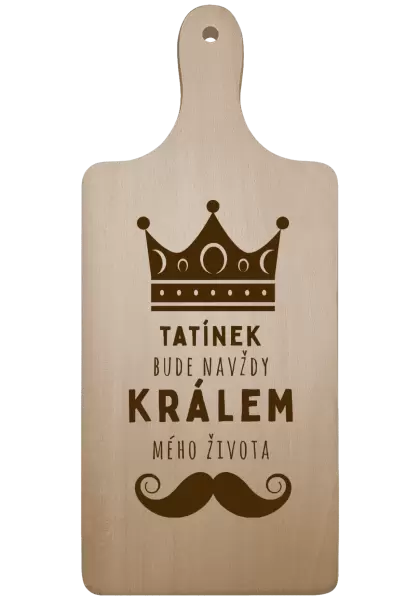 Prkénko Tatínek bude navždy králem mého života