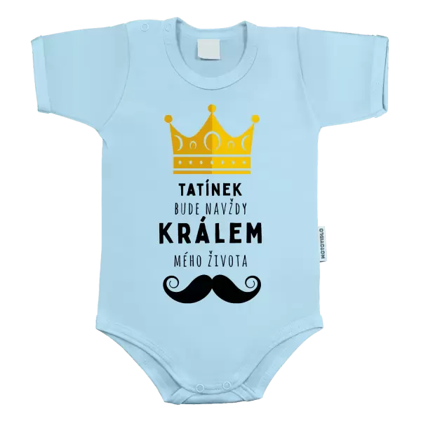Dětské body Tatínek bude navždy králem mého života