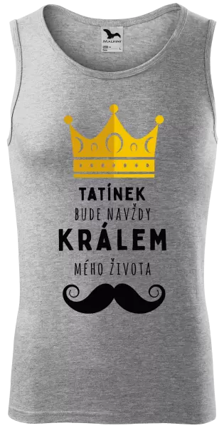 Pánské tílko Tatínek bude navždy králem mého života