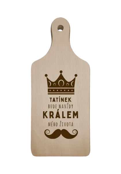 Prkénko Tatínek bude navždy králem mého života