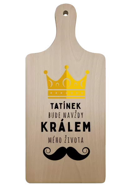 Prkénko Tatínek bude navždy králem mého života