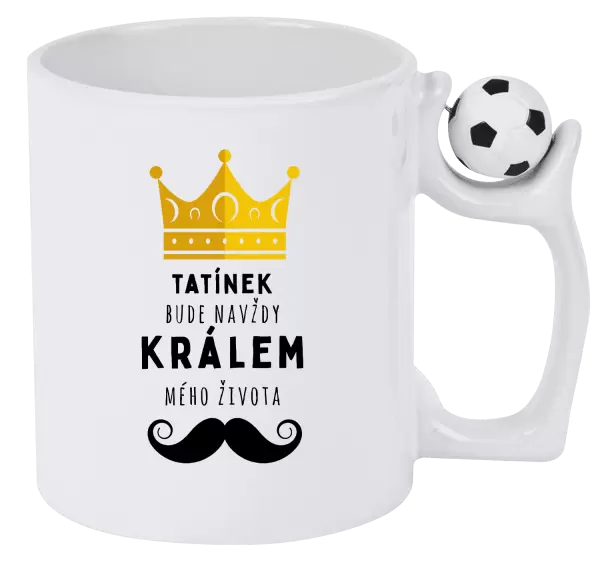 Hrnek Tatínek bude navždy králem mého života