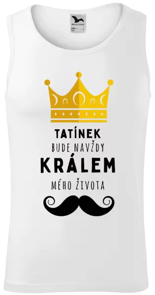 Pánské tílko Tatínek bude navždy králem mého života