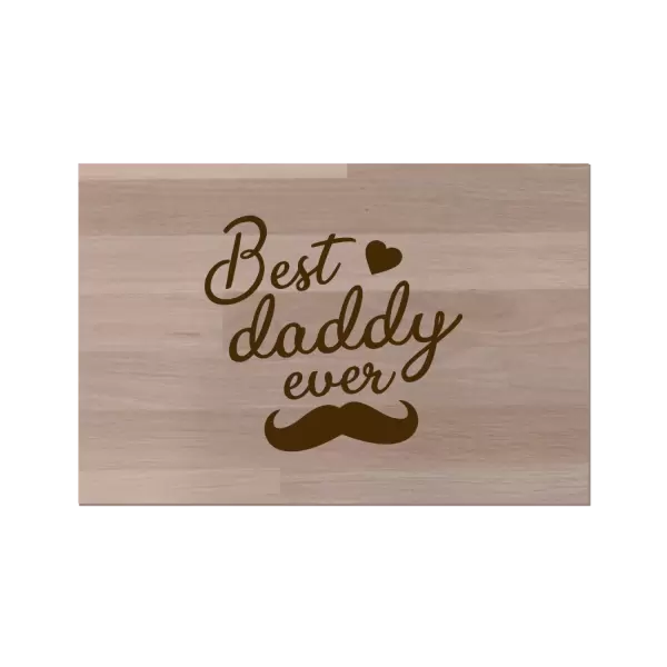 Buková doska Best daddy ever