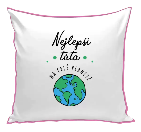 Polštář Nejlepší táta na celé planetě