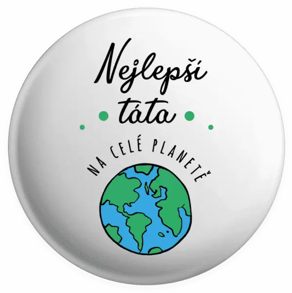 Placka Nejlepší táta na celé planetě