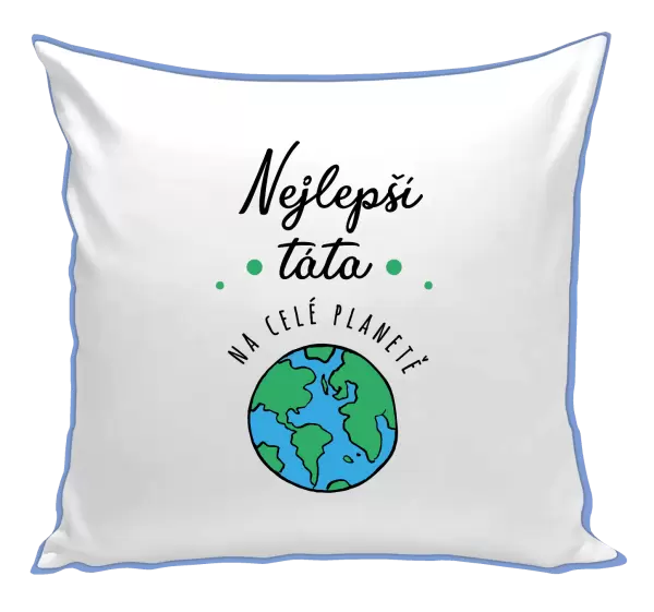 Polštář Nejlepší táta na celé planetě