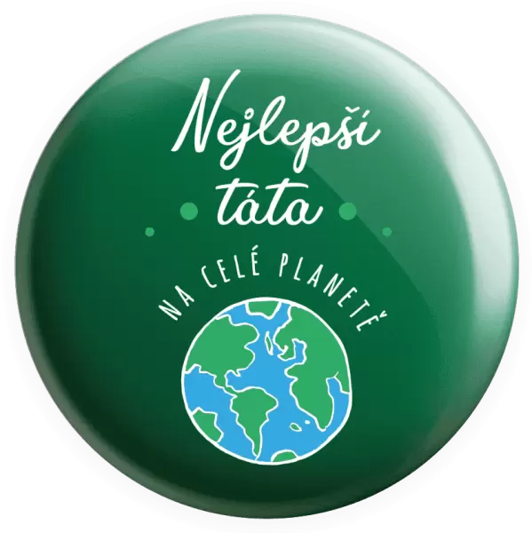 Placka Nejlepší táta na celé planetě