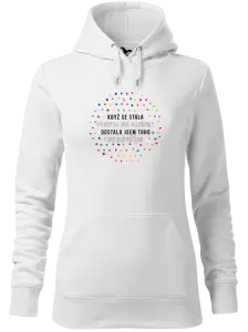 Dámská mikina Když se stála fronta na tatínky, dostala jsem toho nejlepšího