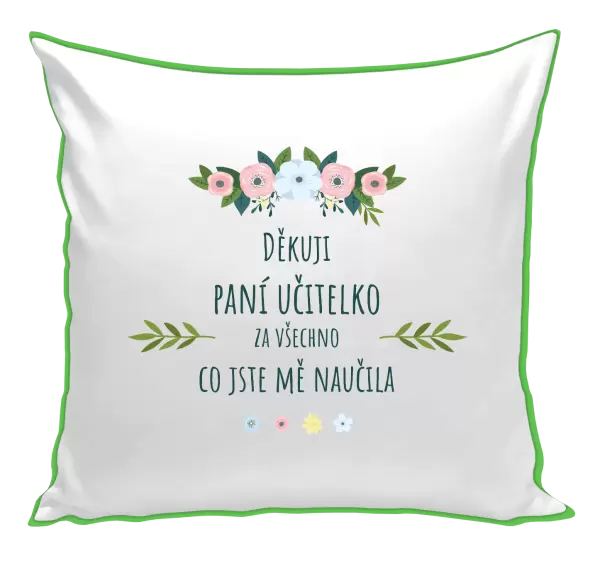Polštář Děkuji, paní učitelko, za všechno co jste mě naučila