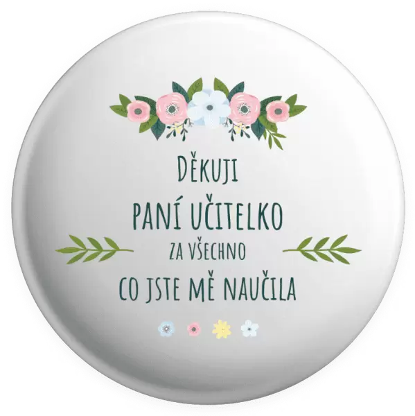 Placka Děkuji, paní učitelko, za všechno co jste mě naučila
