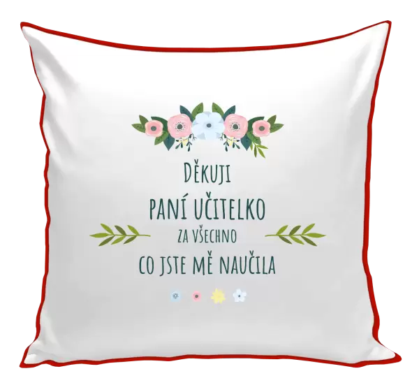 Polštář Děkuji, paní učitelko, za všechno co jste mě naučila