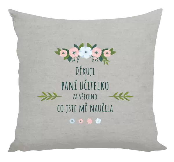 Polštář Děkuji, paní učitelko, za všechno co jste mě naučila