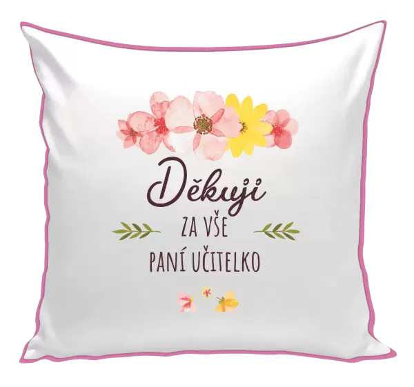 Polštář Děkuji za vše, paní učitelko