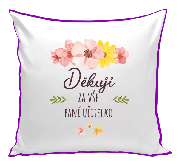 Polštář Děkuji za vše, paní učitelko