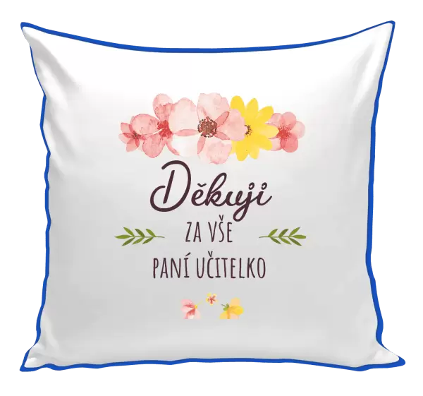 Polštář Děkuji za vše, paní učitelko