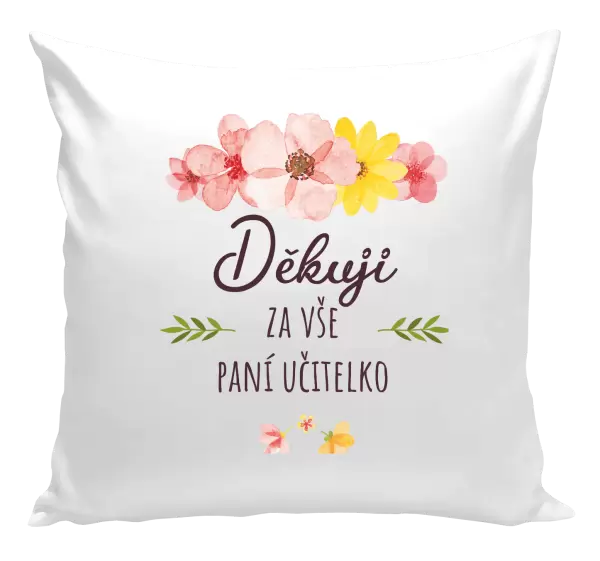 Polštář Děkuji za vše, paní učitelko