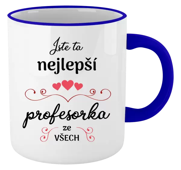 Hrnek Jste ta nejlepší profesorka ze všech