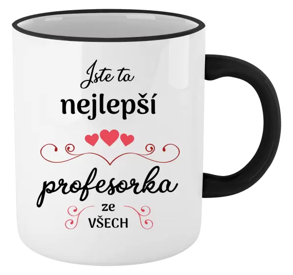 Hrnek Jste ta nejlepší profesorka ze všech