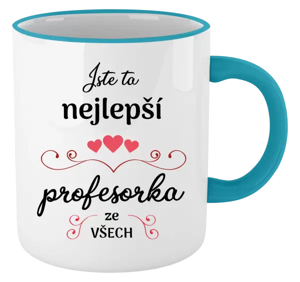 Hrnek Jste ta nejlepší profesorka ze všech