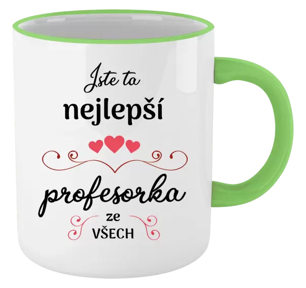 Hrnek Jste ta nejlepší profesorka ze všech