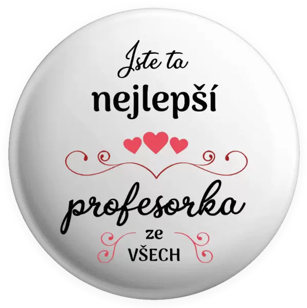 Placka Jste ta nejlepší profesorka ze všech