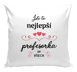 Polštář Jste ta nejlepší profesorka ze všech